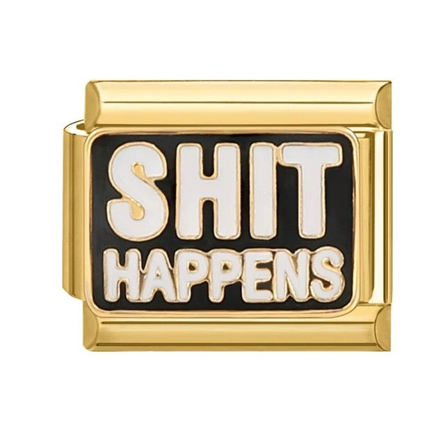 Italian bracelet plano - shit happens