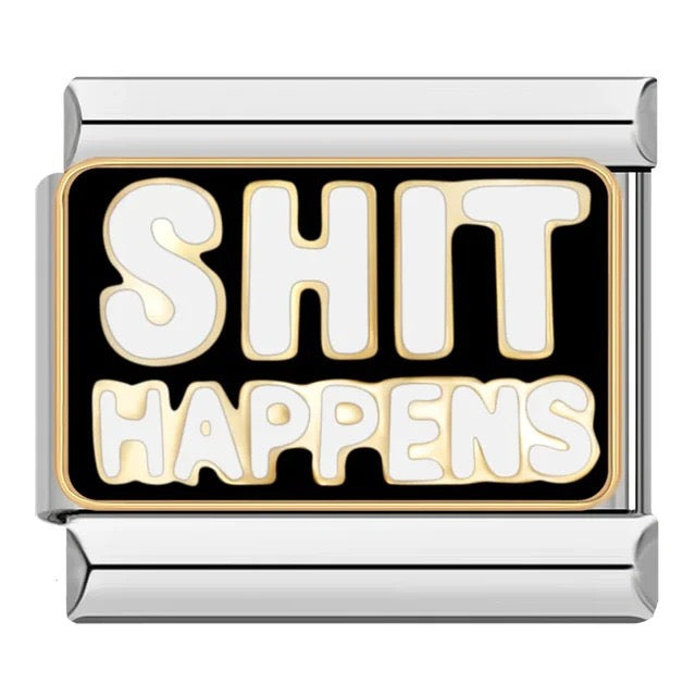 Italian bracelet plano - shit happens